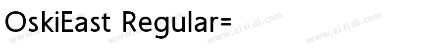 OskiEast Regular字体转换